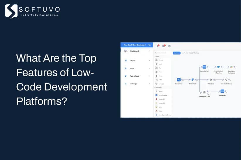 What Are the Top Features to Look for in Low-Code Development Platforms?